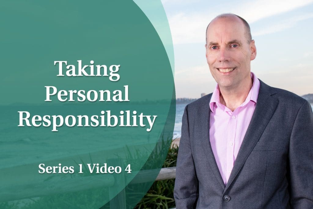 Business Coaching Video: Personal Growth - Taking Personal Responsibility