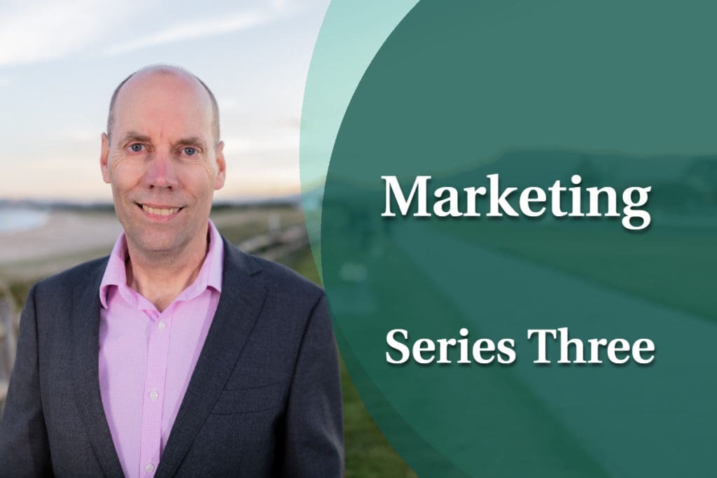 Business Coaching: Series Three - Marketing